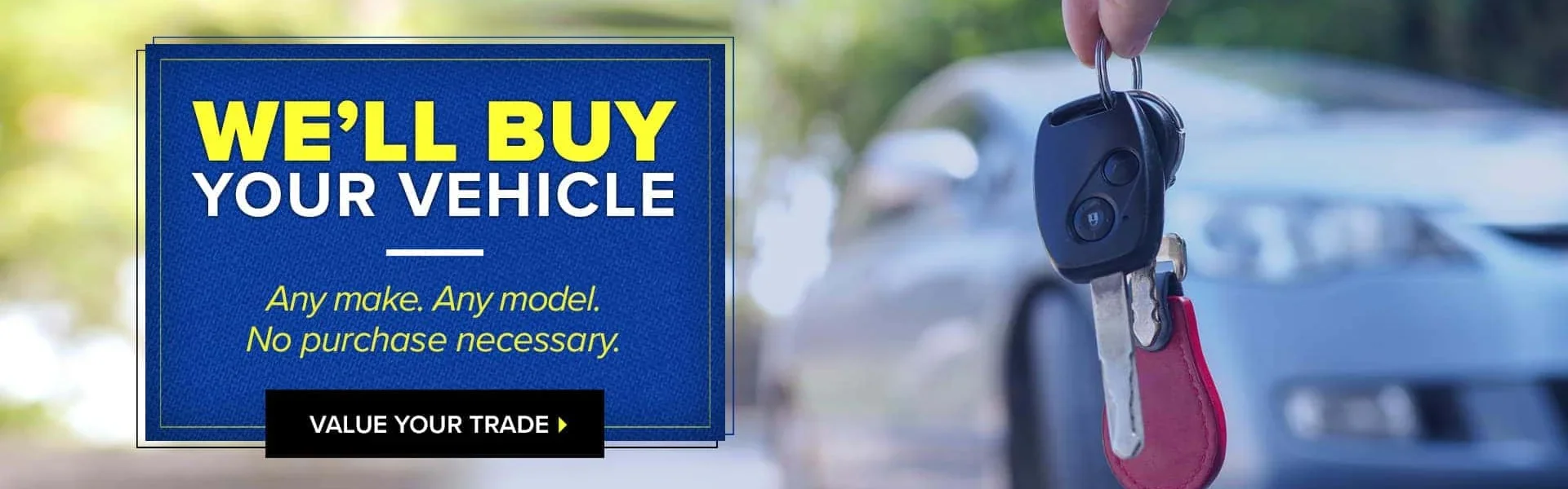 We'll Buy Your Vehicle